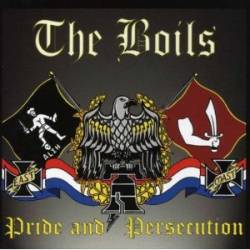 The Boils : Pride and Persecution